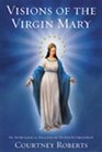 Visions of the Virgin Mary An Astrological Analysis of Divine Intercession