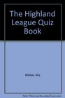 The Highland League Quiz Book