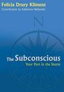 The Subconscious Your Port in the Storm