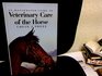An Illustrated Guide to Veterinary Care of the Horse