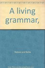 A living grammar