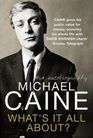 MICHAEL CAINE  WHAT'S IT ALL ABOUT