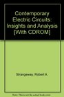 Contemporary Electric Circuits Insights and Analysis
