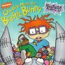 Chuckie Meets the Beastie Bunny (Nickelodeon Rugrats Series)