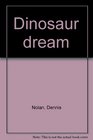 Dinosaur dream