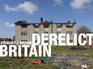 Derelict Britain