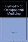 Synopsis of Occupational Medicine