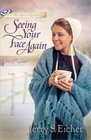 Seeing Your Face Again (Beiler Sisters, Bk 2)