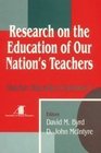 Research on the Education of Our Nation's Teachers Teacher Education Yearbook V