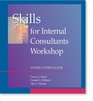 Skills for Internal Consultants Instructors Guide