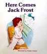Here Comes Jack Frost (Giant First-Start Reader)