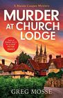 Murder at Church Lodge the first in an absolutely gripping new small village cosy crime series