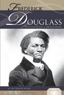 Frederick Douglass Fugitive Slave and Abolitionist