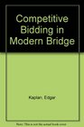 Competitive Bidding in Modern Bridge