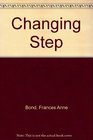 Changing Step