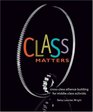 Class Matters CrossClass Alliance Building for MiddleClass Activists