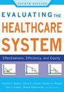 Evaluating the Healthcare System Effectiveness Efficiency and Equity Fourth Edition