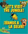 Let's Visit the Jungle Vamos a la selva