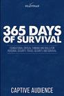 365 Days Of Survival  Readyman Edition Foundational Critical Thinking and Skills for Personal Security Travel Security and Survival