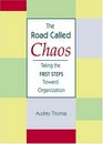 The Road Called Chaos