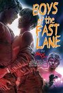 Boys of the Fast Lane A Gay Erotic Novel