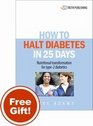 How to Halt Diabetes in 25 Days