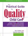 The Practical Guide to Quality Child Care