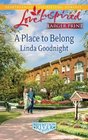 A Place to Belong (Redemption River, Bk 3) (Love Inspired) (Larger Print)