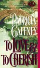 To Love & to Cherish (Topaz Historical Romances)