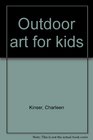 Outdoor art for kids