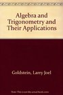 Algebra and Trigonometry and Their Applications