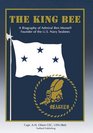 The King Bee A Biography of Admiral Ben Moreell