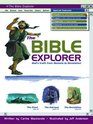 The Bible Explorer: God's Truth from Genesis to Revelation