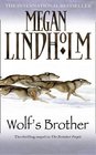 Wolf's Brother Megan Lindholm
