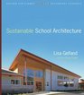 Sustainable School Architecture Design for Elementary and Secondary Schools