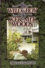 The Wild Boy of Kermit Woods