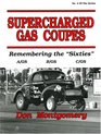 Supercharged Gas Coupes Remembering the Sixties