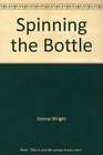 Spinning the Bottle