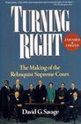 Turning Right  The Making of the Rehnquist Supreme Court