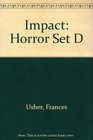 Impact Horror Set D