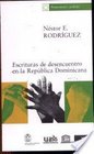 Escrituras de desencuentro en la Republica Dominicana