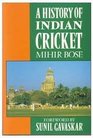 The History of Indian Cricket