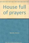House full of prayers