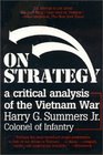 On Strategy  A Critical Analysis of the Vietnam War