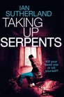 Taking Up Serpents Brody Taylor 3