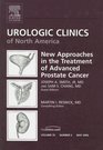 Advanced Cancer of the Prostate An Issue of Urologic Clinics