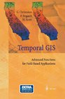 Temporal GIS Advanced Functions for FieldBased Applications