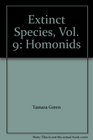 Extinct Species Vol 9 Homonids