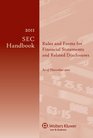 2011 SEC Handbook Rules and Forms for Financial Statements and Related Disclosure 21st Edition