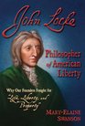 John Locke Philosopher of American Liberty